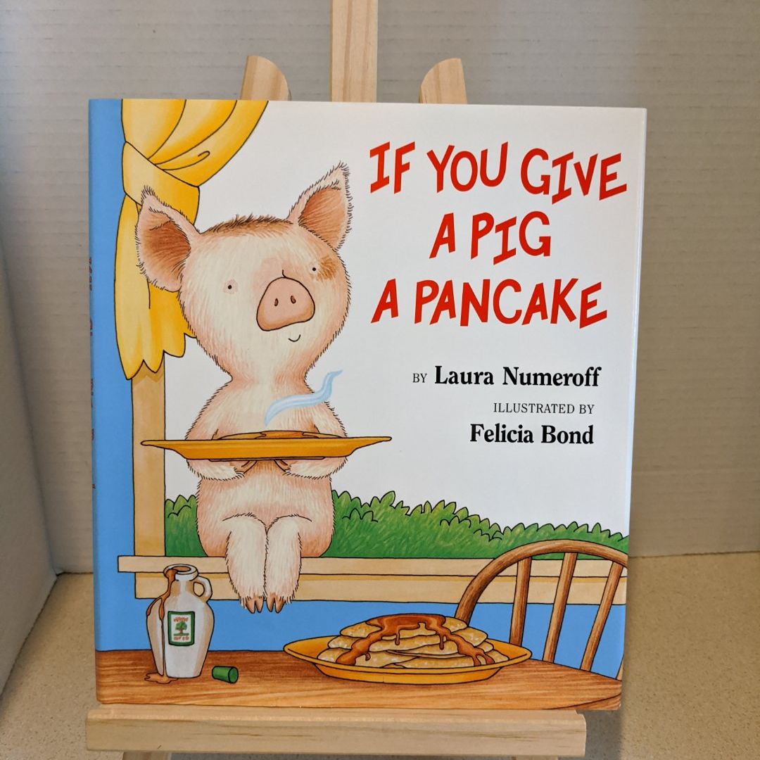 If You Give a Pig a Pancake Big Book