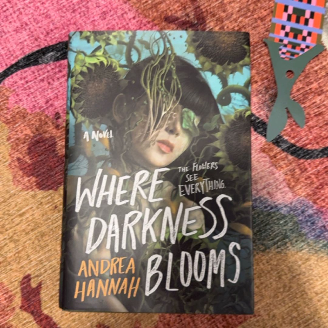 Where Darkness Blooms