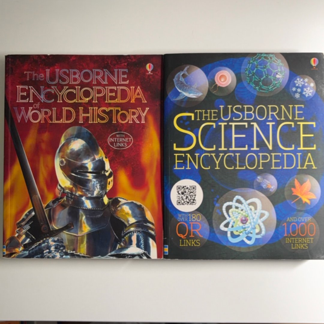 The Usborne Encyclopedia of World History and The Usborne Science  Encyclopedia