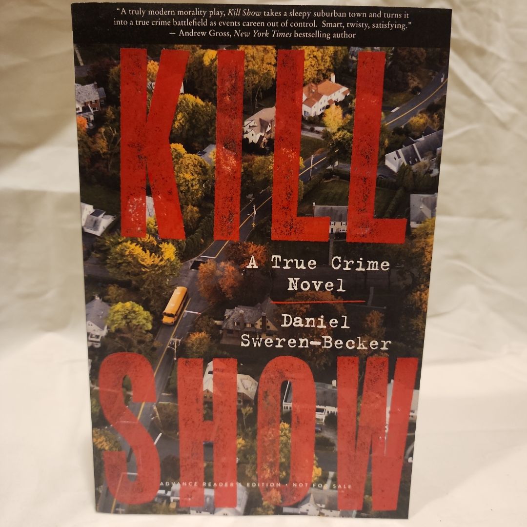 Kill Show. ~ ARC 