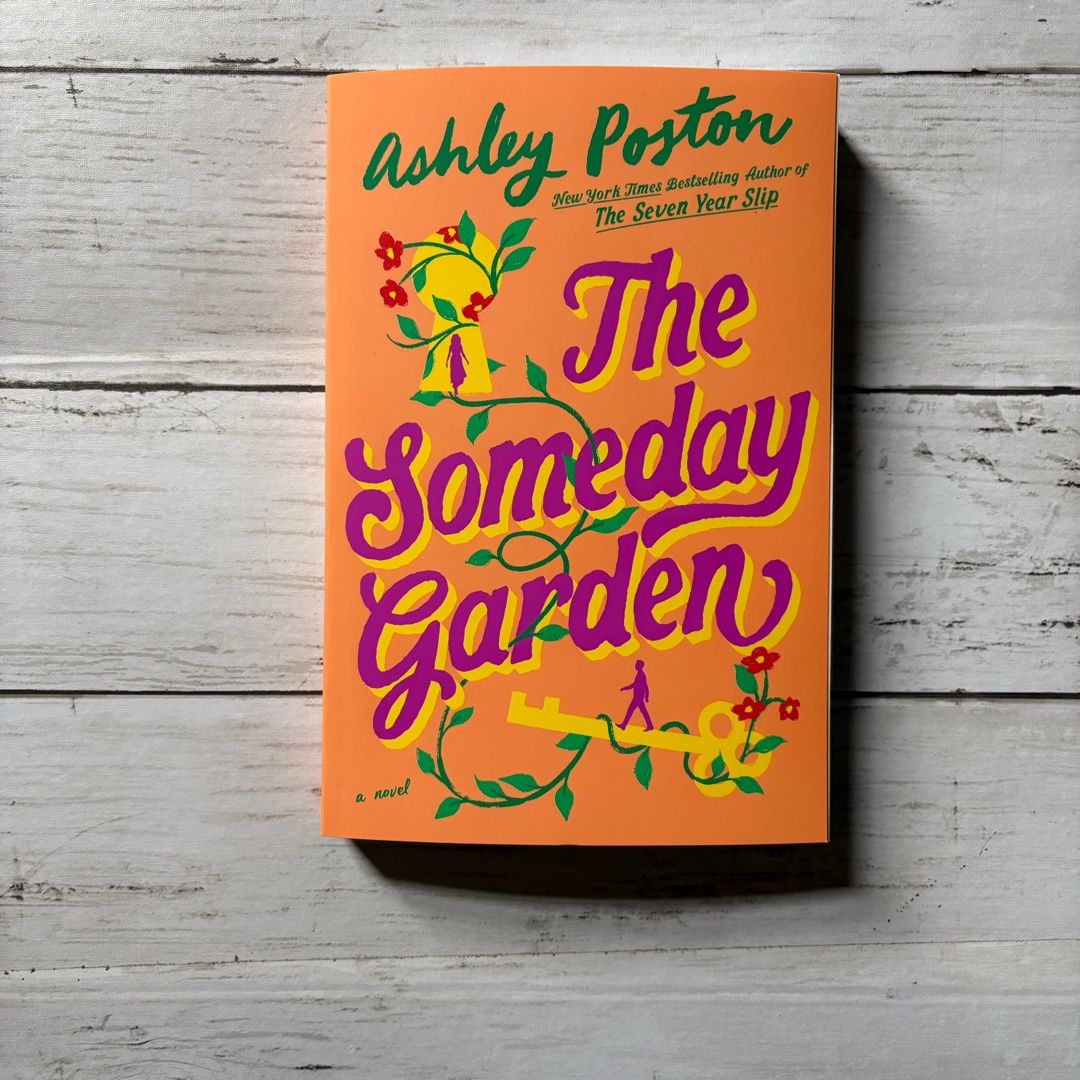 The Someday Garden