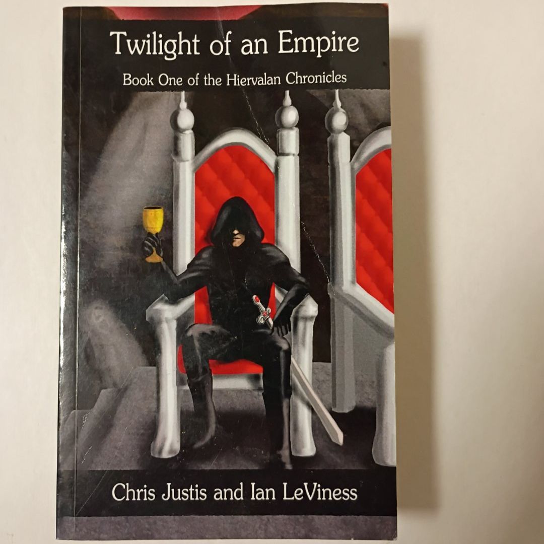 Twilight of an Empire (Hiervalan Chronicles)