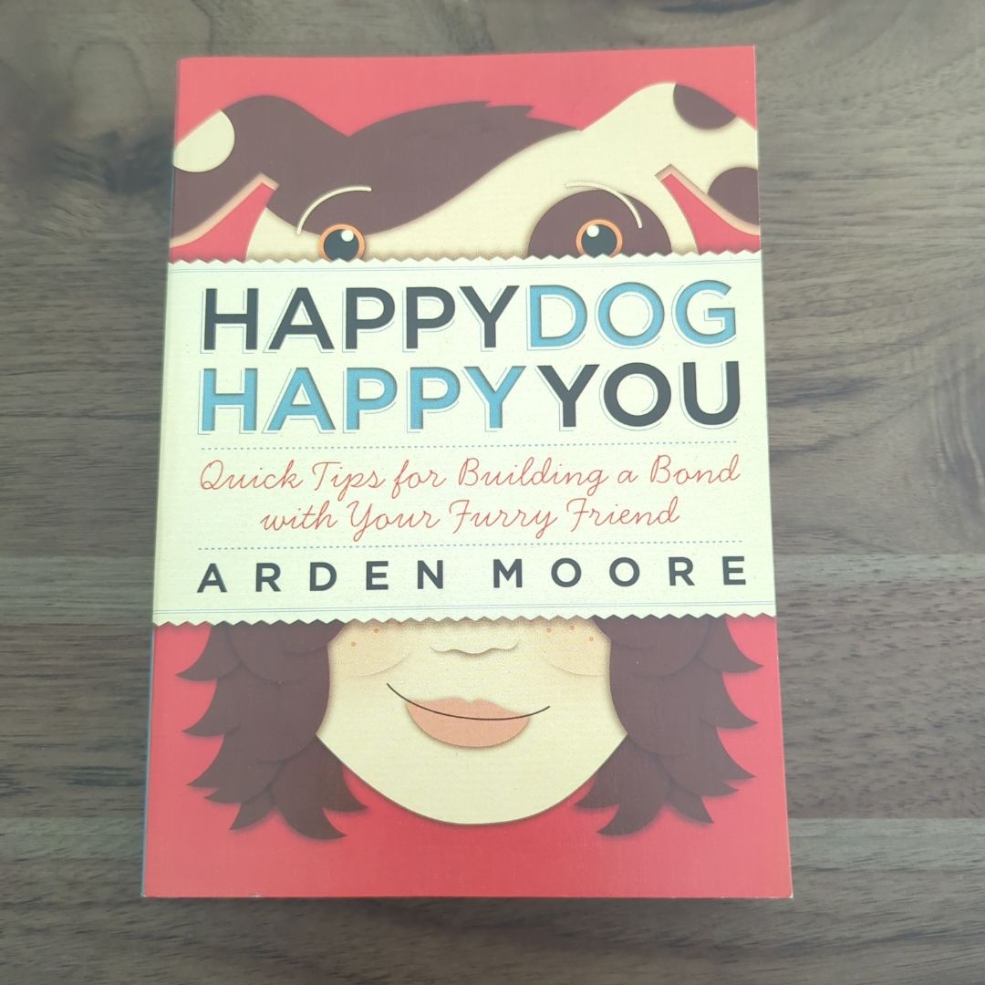 Happy Dog, Happy You