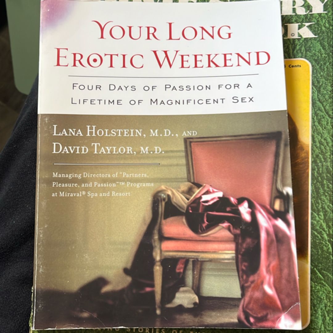 Your Long Erotic Weekend