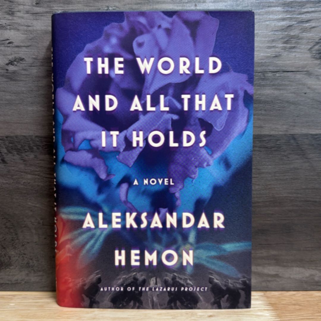 The World and All That It Holds