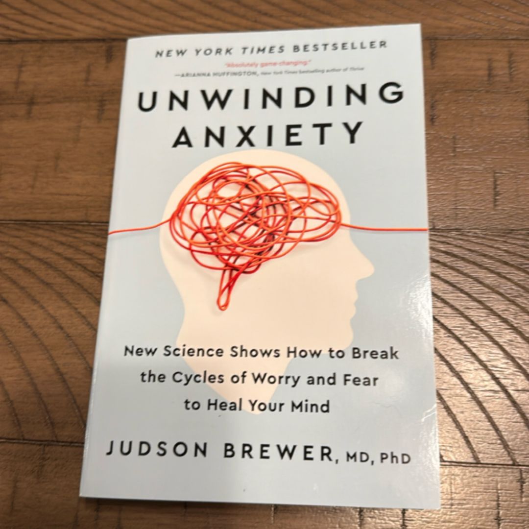 Unwinding Anxiety