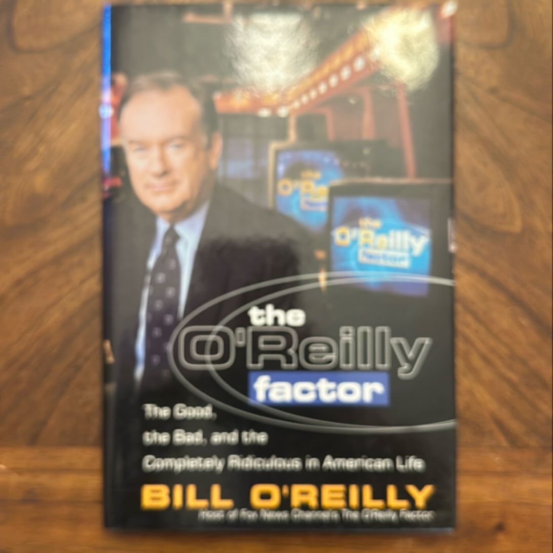 The o'Reilly Factor