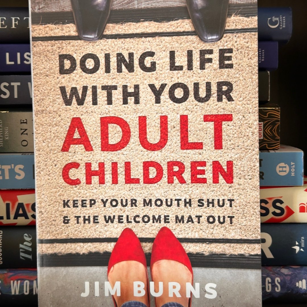 Doing Life with Your Adult Children