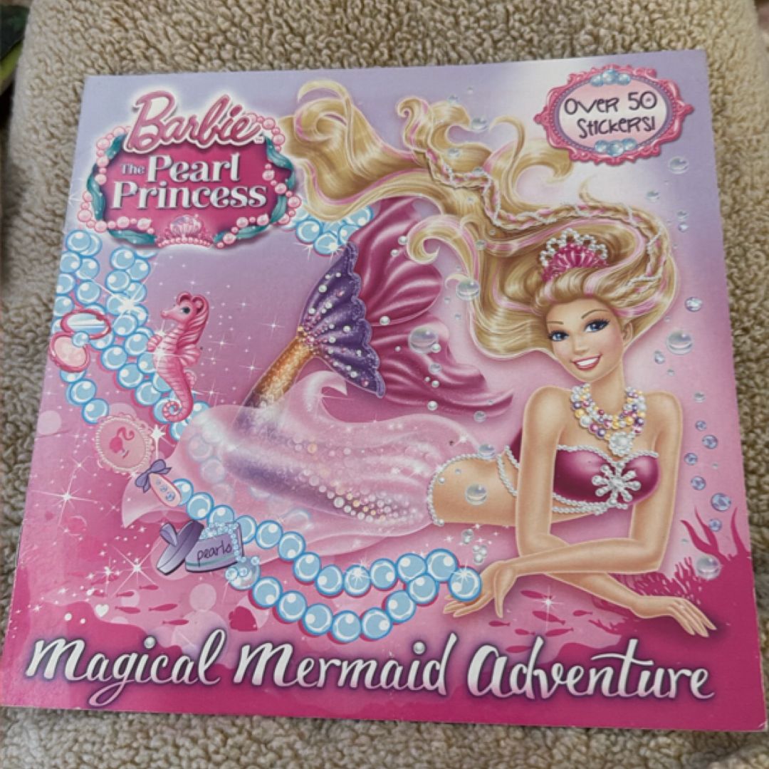 Magical Mermaid Adventure (Barbie: the Pearl Princess)