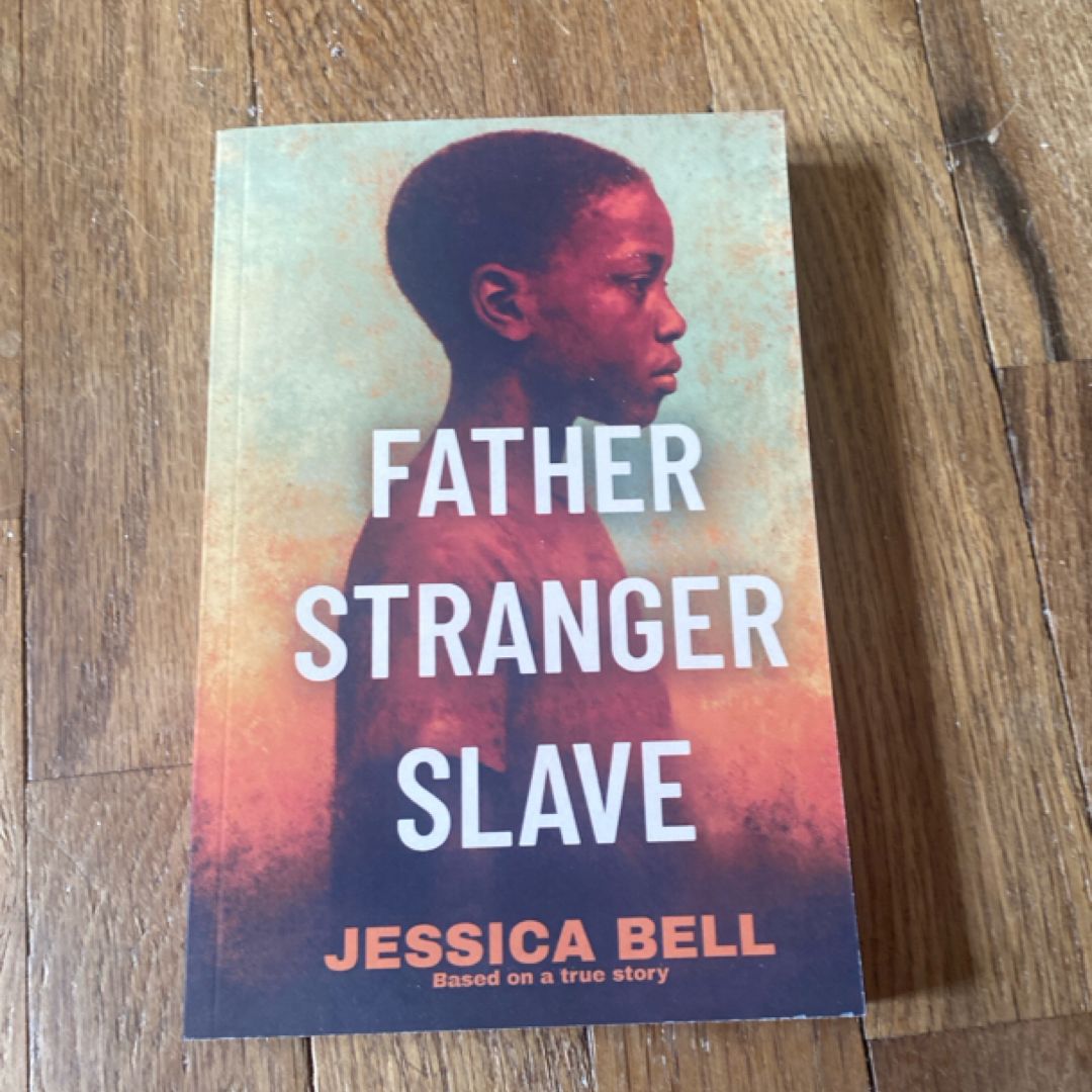 Father Stranger Slave
