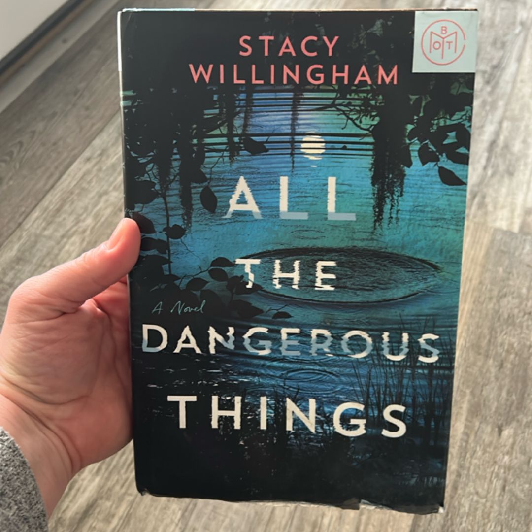 All the Dangerous Things
