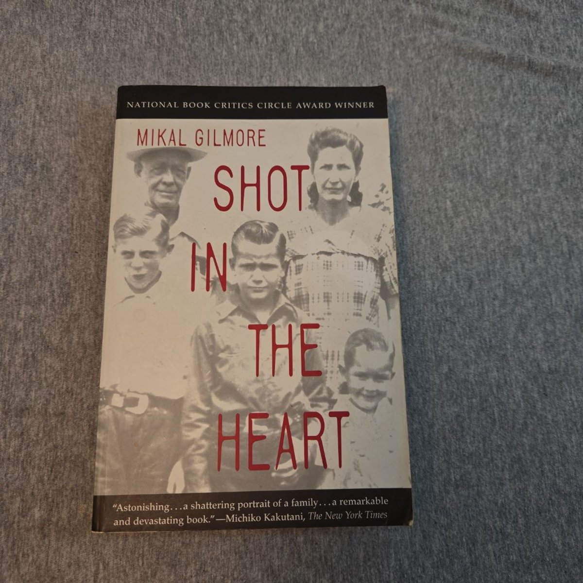 Shot in the Heart by Mikal Gilmore