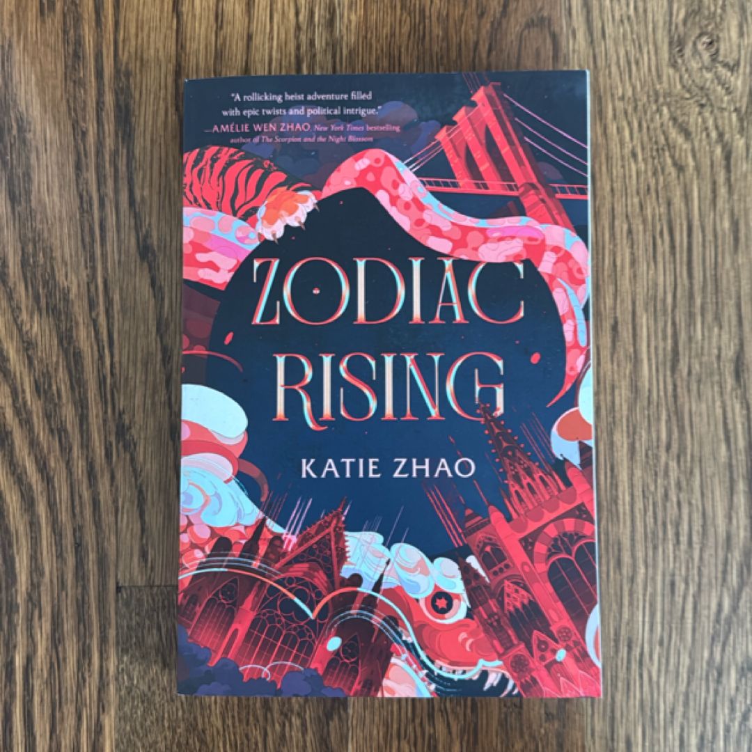 Zodiac Rising by Katie Zhao