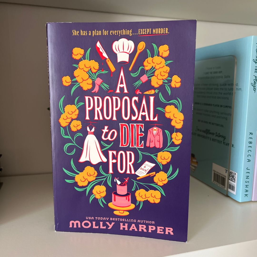 A Proposal to Die For