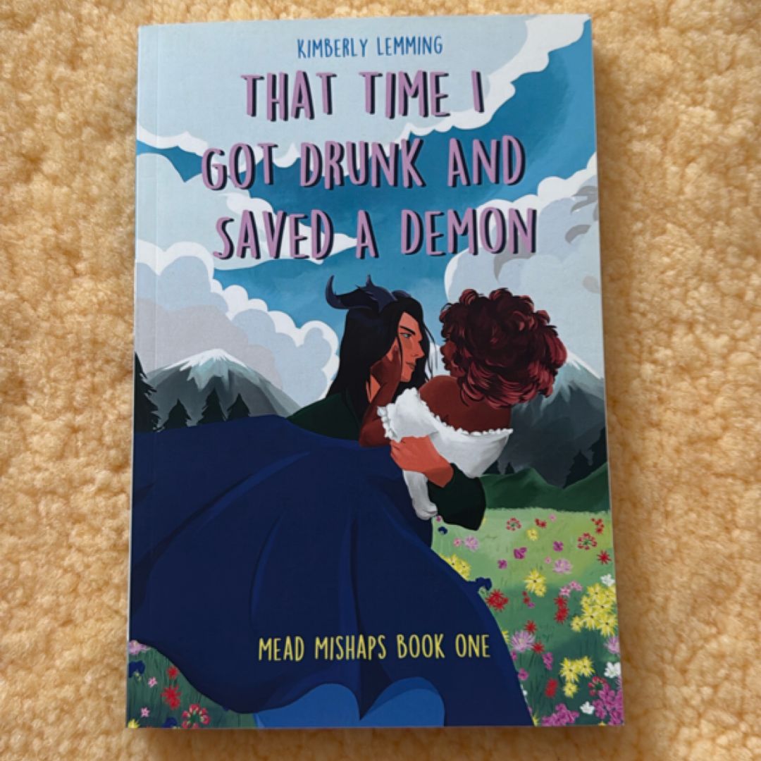 That Time I Got Drunk and Saved a Demon
