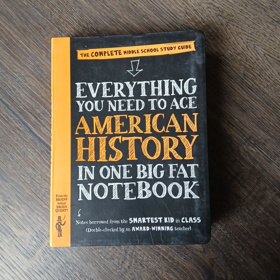 Everything You Need to Ace American History in One Big Fat Notebook