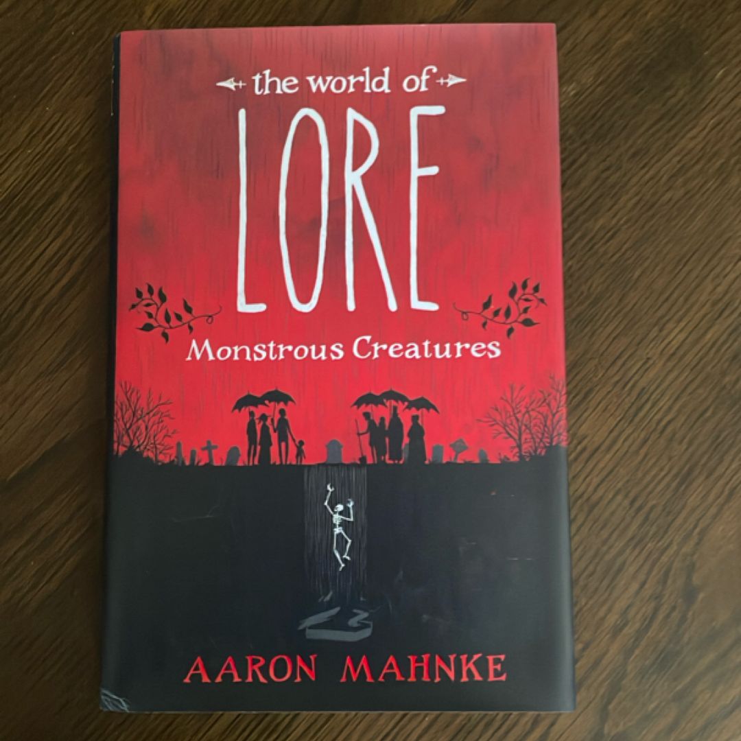 The World of Lore: Monstrous Creatures