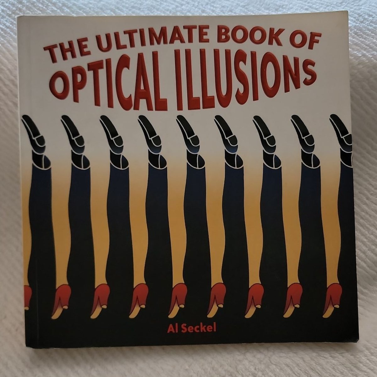 The Ultimate Book of Optical Illusions by Al Seckel