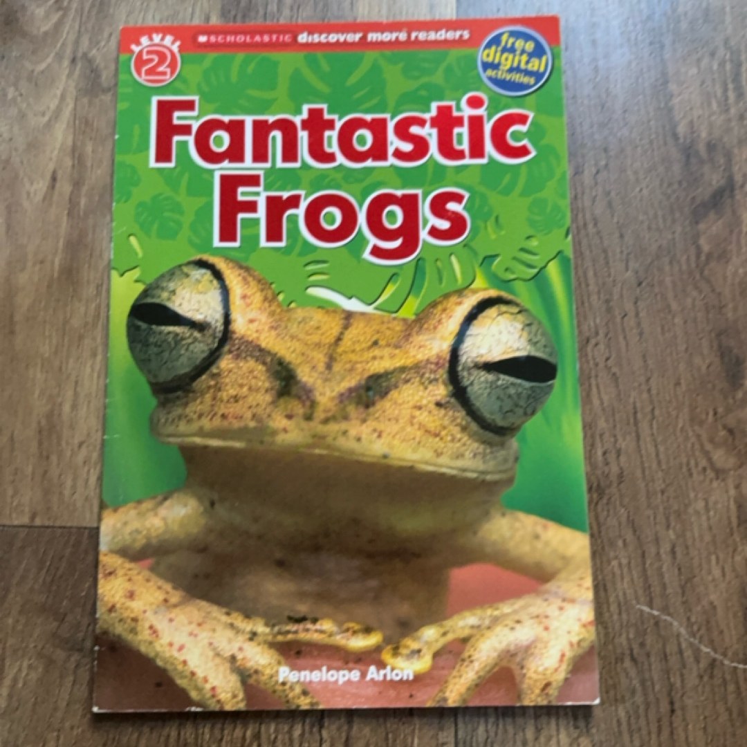 Fantastic Frogs (Scholastic Discover More Reader, Level 2)