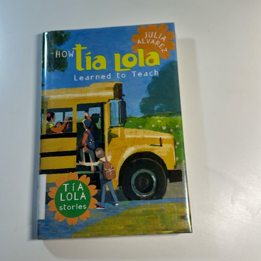 How Tia Lola Learned to Teach