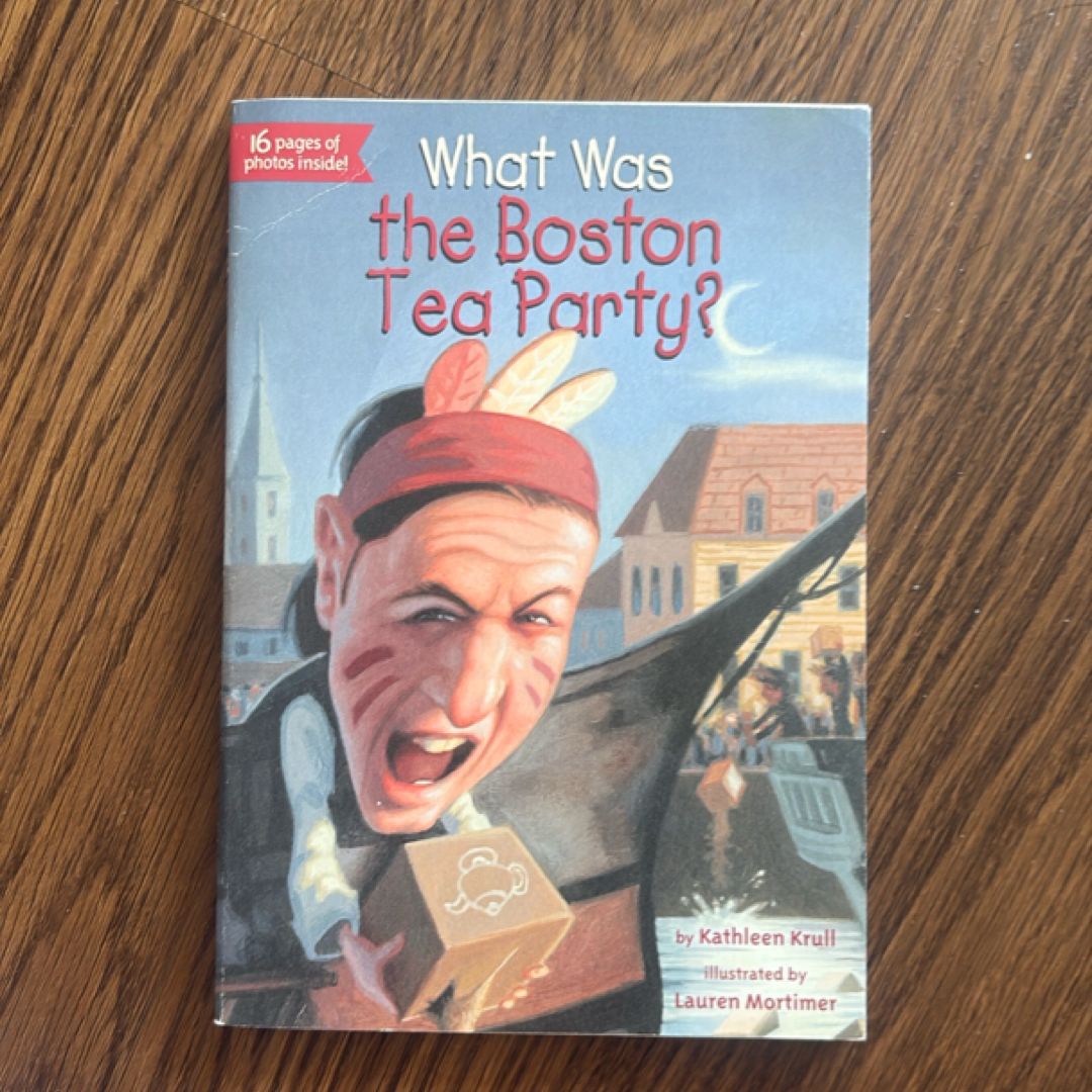 What Was the Boston Tea Party?