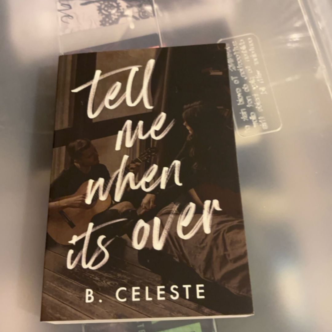 Tell Me When It's Over