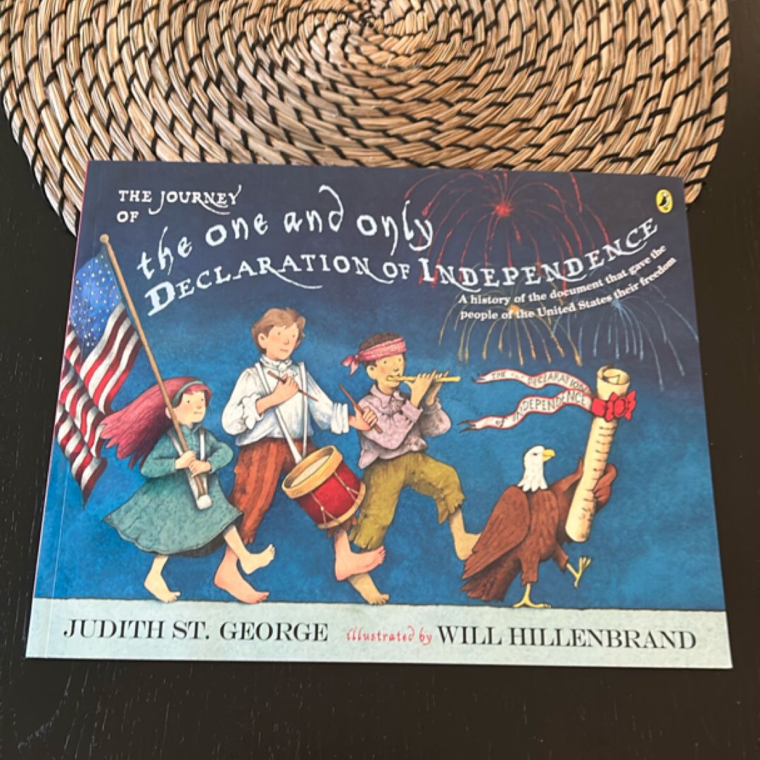 The Journey of the One and Only Declaration of Independence