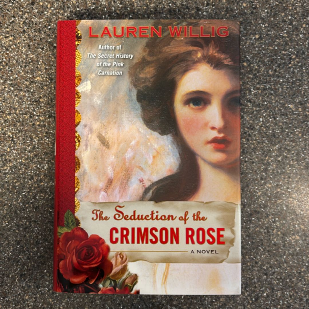 The Seduction of the Crimson Rose