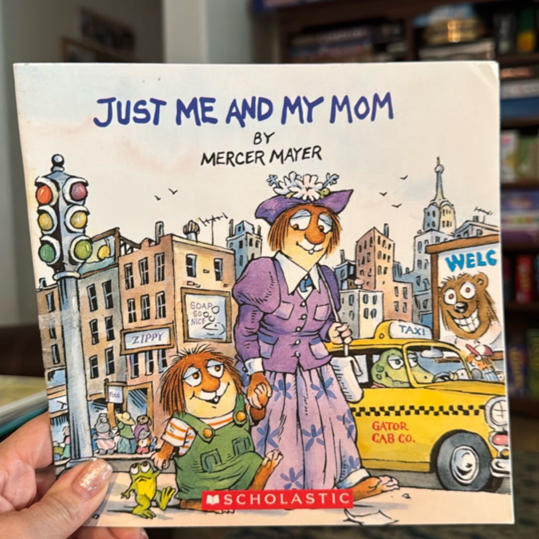Just Me and My Mom
