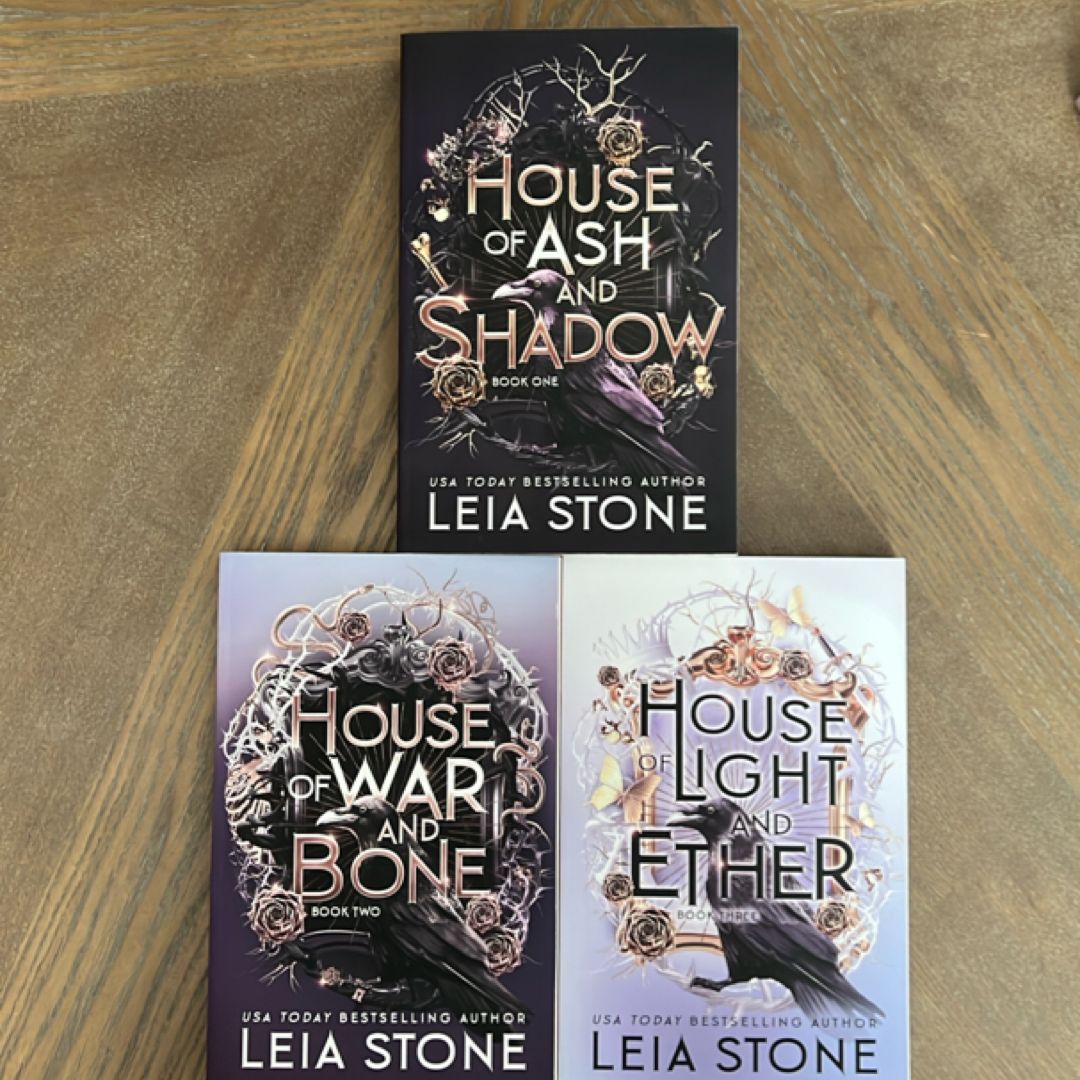 House of Ash and Shadow, House of War and Bone, House of Light and Ether