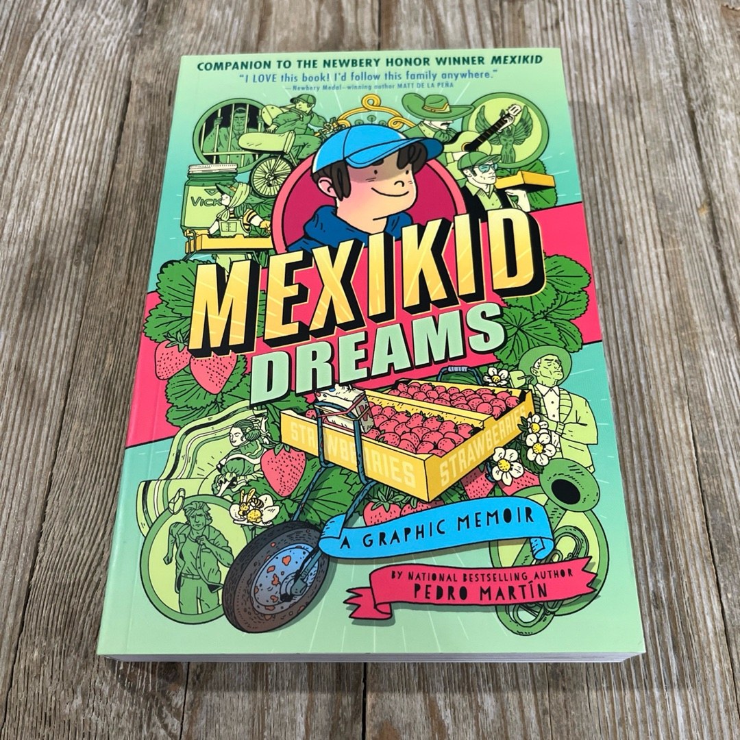 Mexikid Dreams: a Graphic Memoir