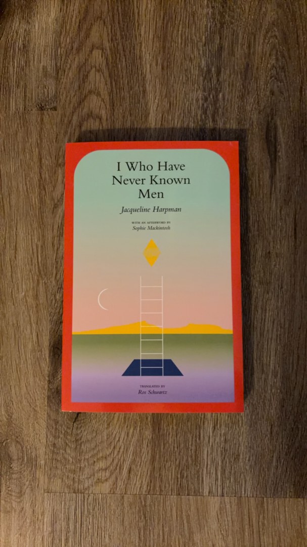 I Who Have Never Known Men