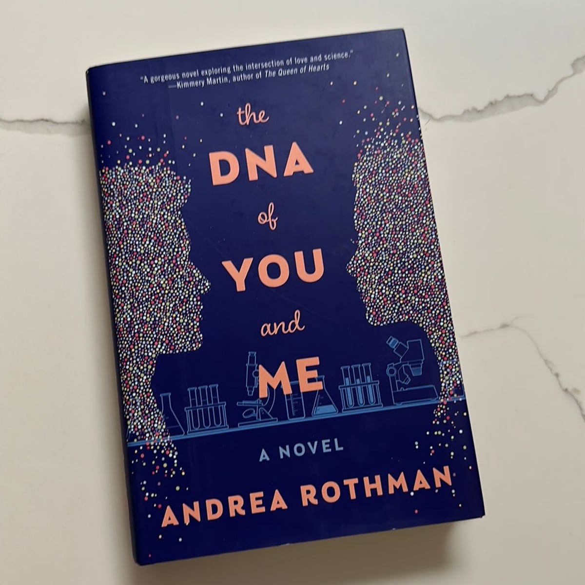 The DNA of You and Me by Andrea Rothman