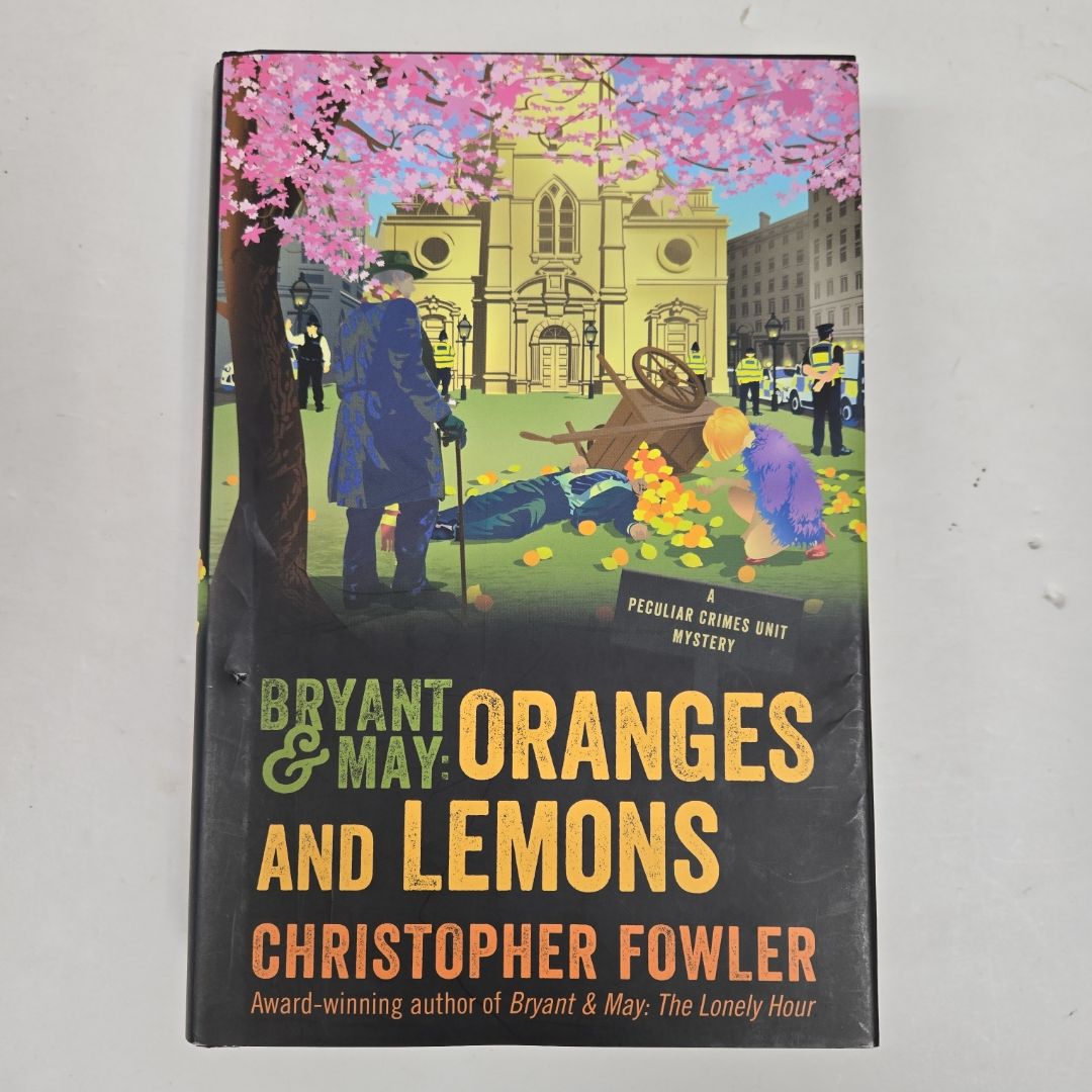 Bryant and May: Oranges and Lemons