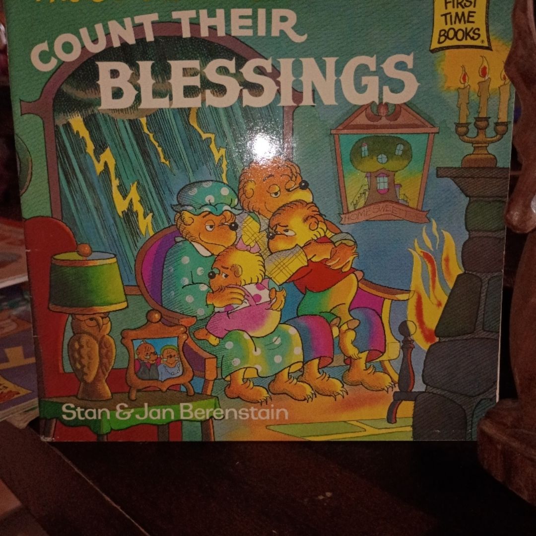 The Berenstain Bears Count Their Blessings