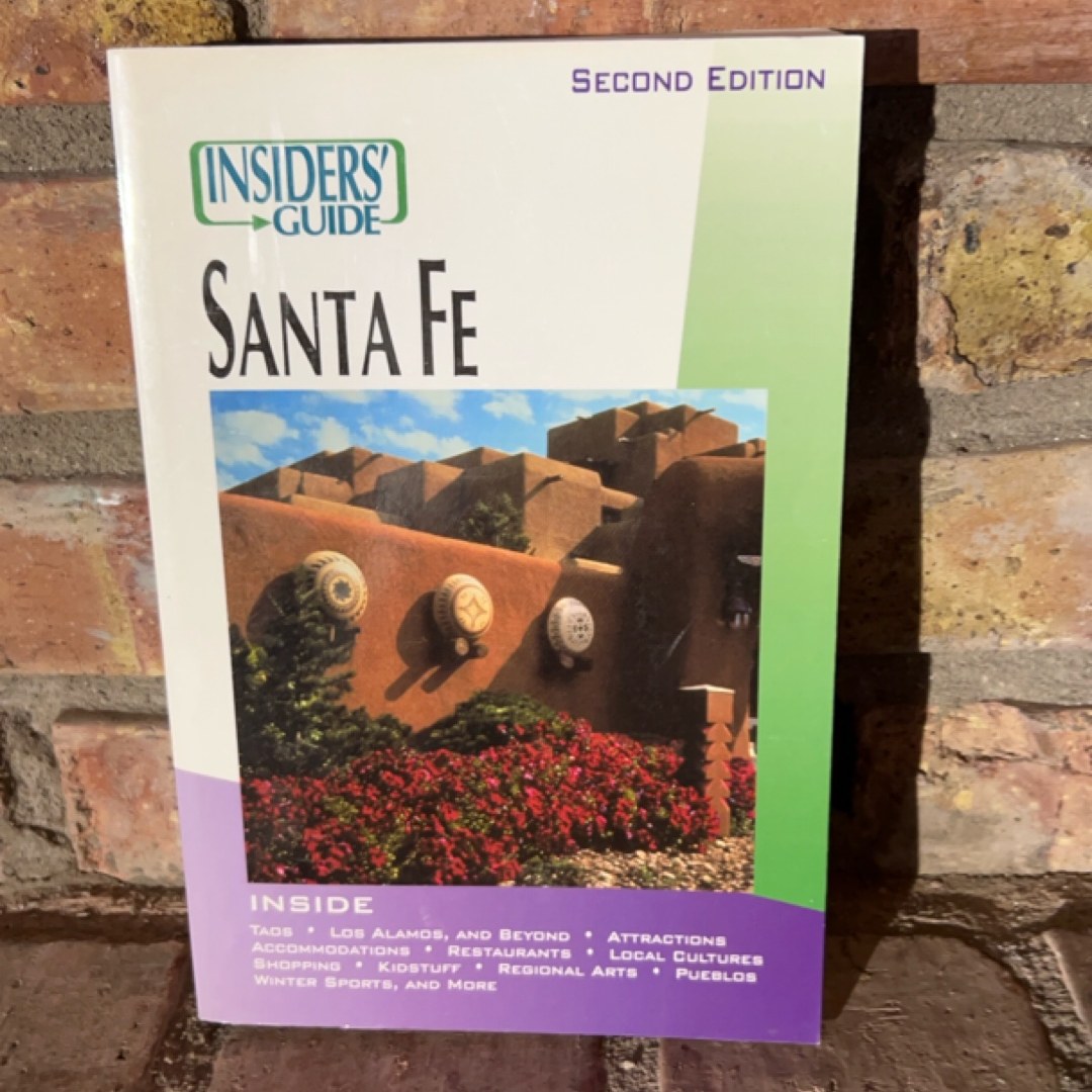 The Insiders' Guide to Santa Fe