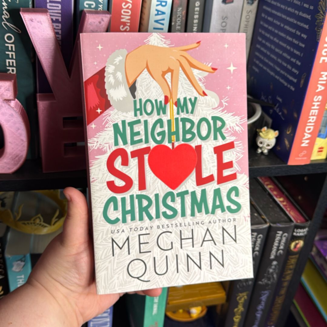 How My Neighbor Stole Christmas