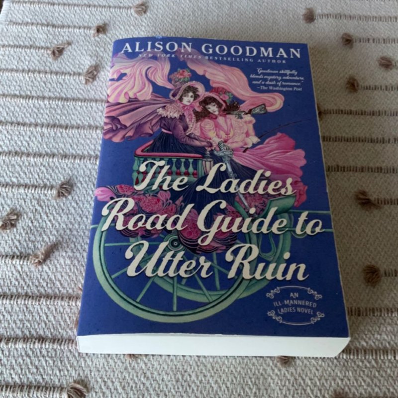 The Ladies Road Guide to Utter Ruin