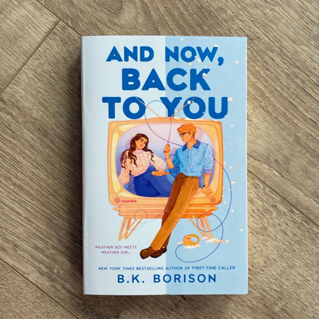 And Now, Back to You