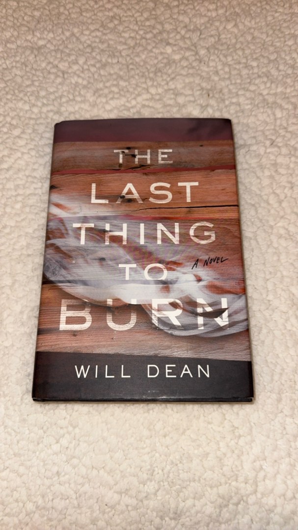 The Last Thing to Burn