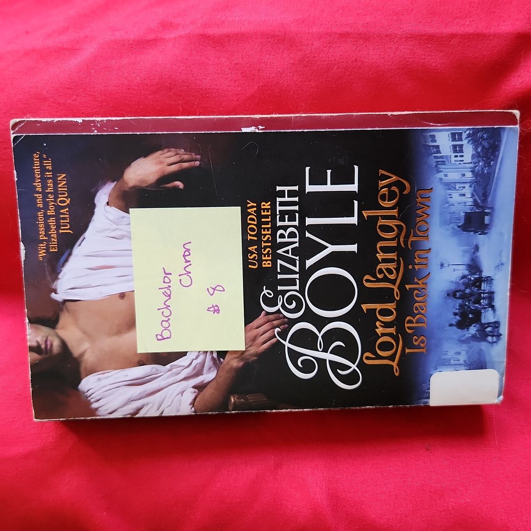 Lord Langley Is Back in Town / Bachelor Chronicles #8