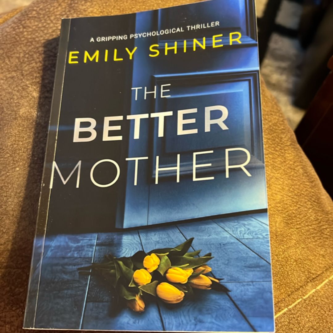 The Better Mother
