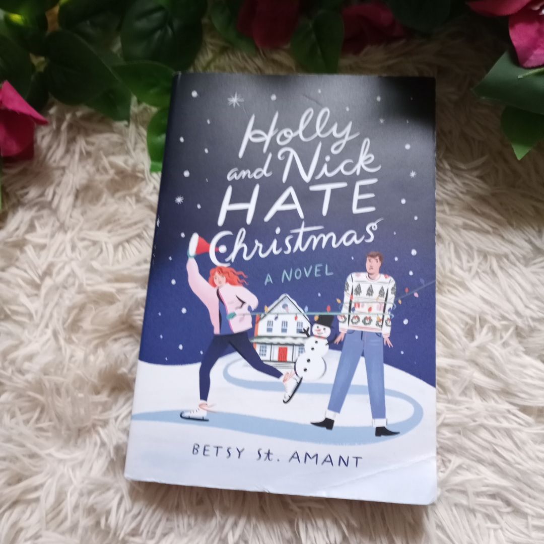 Holly and Nick Hate Christmas