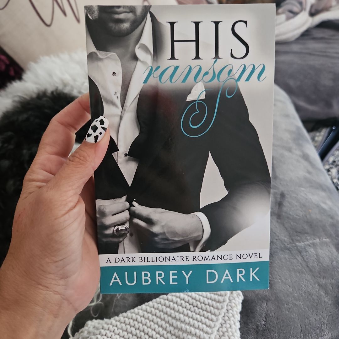 His Ransom (a Dark Billionaire Romance Novel)