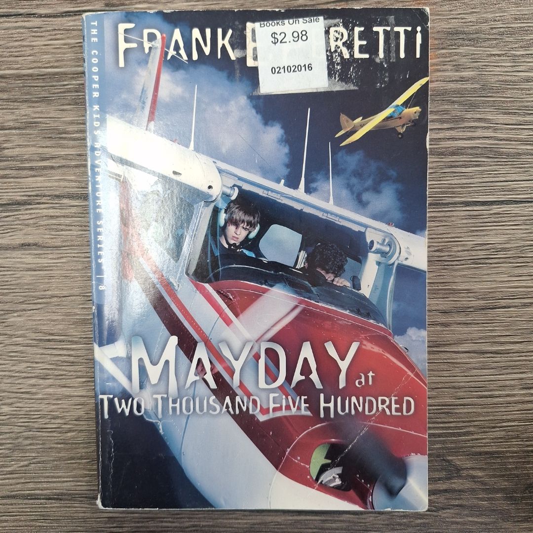 Mayday at Two Thousand Five Hundred