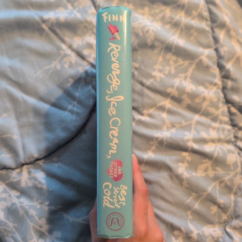 Revenge, Ice Cream, and Other Things Best Served Cold