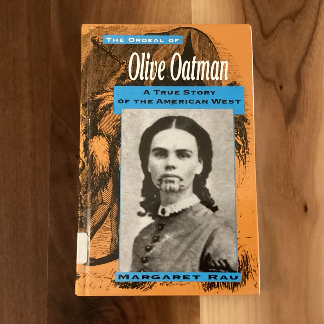 The Ordeal of Olive Oatman