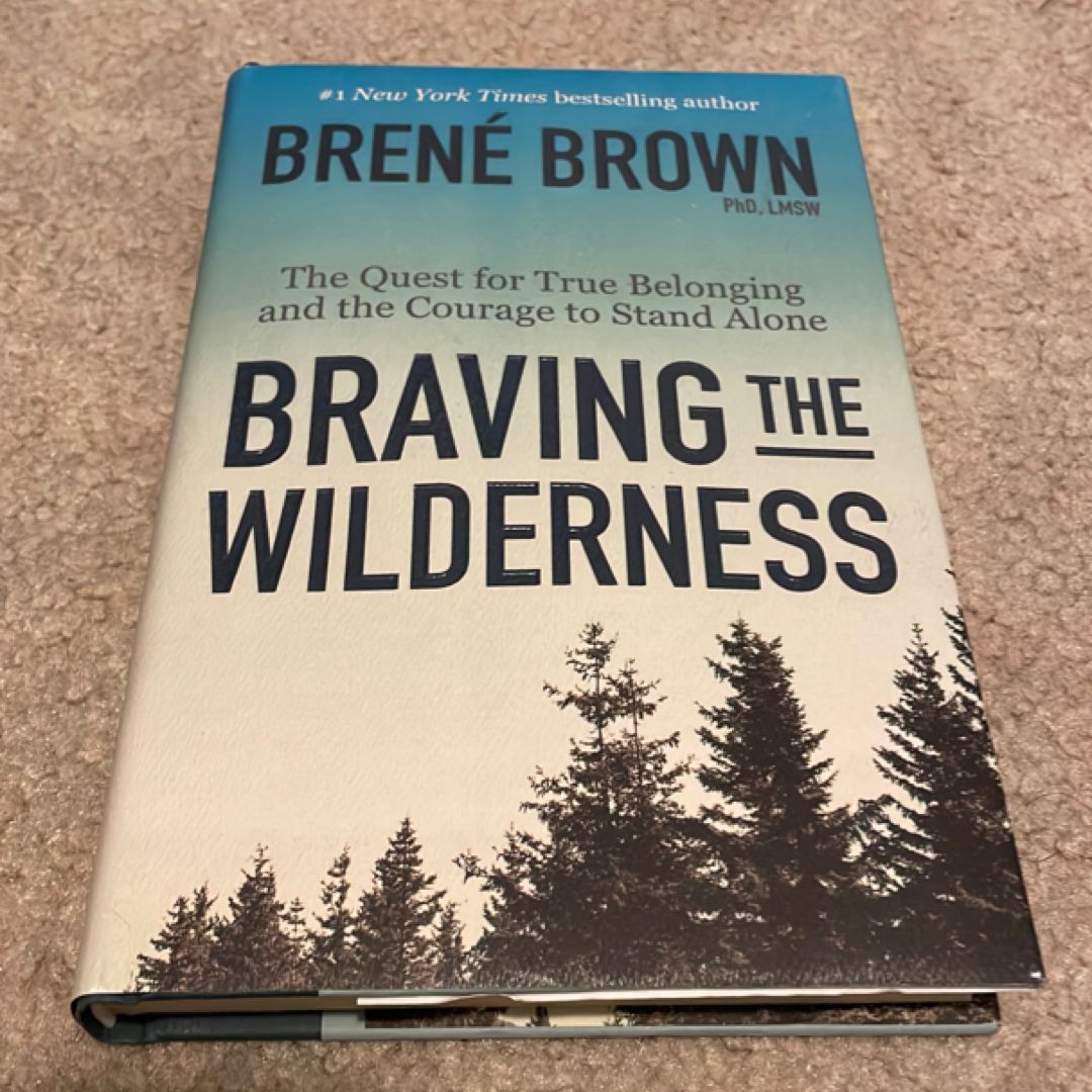 Braving the Wilderness