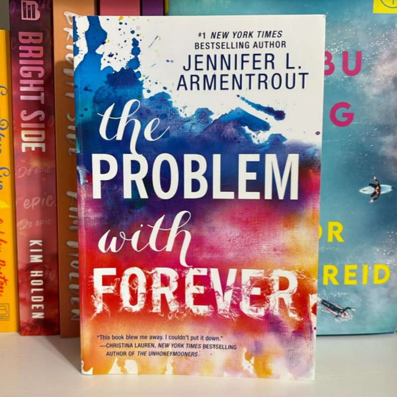 The Problem with Forever