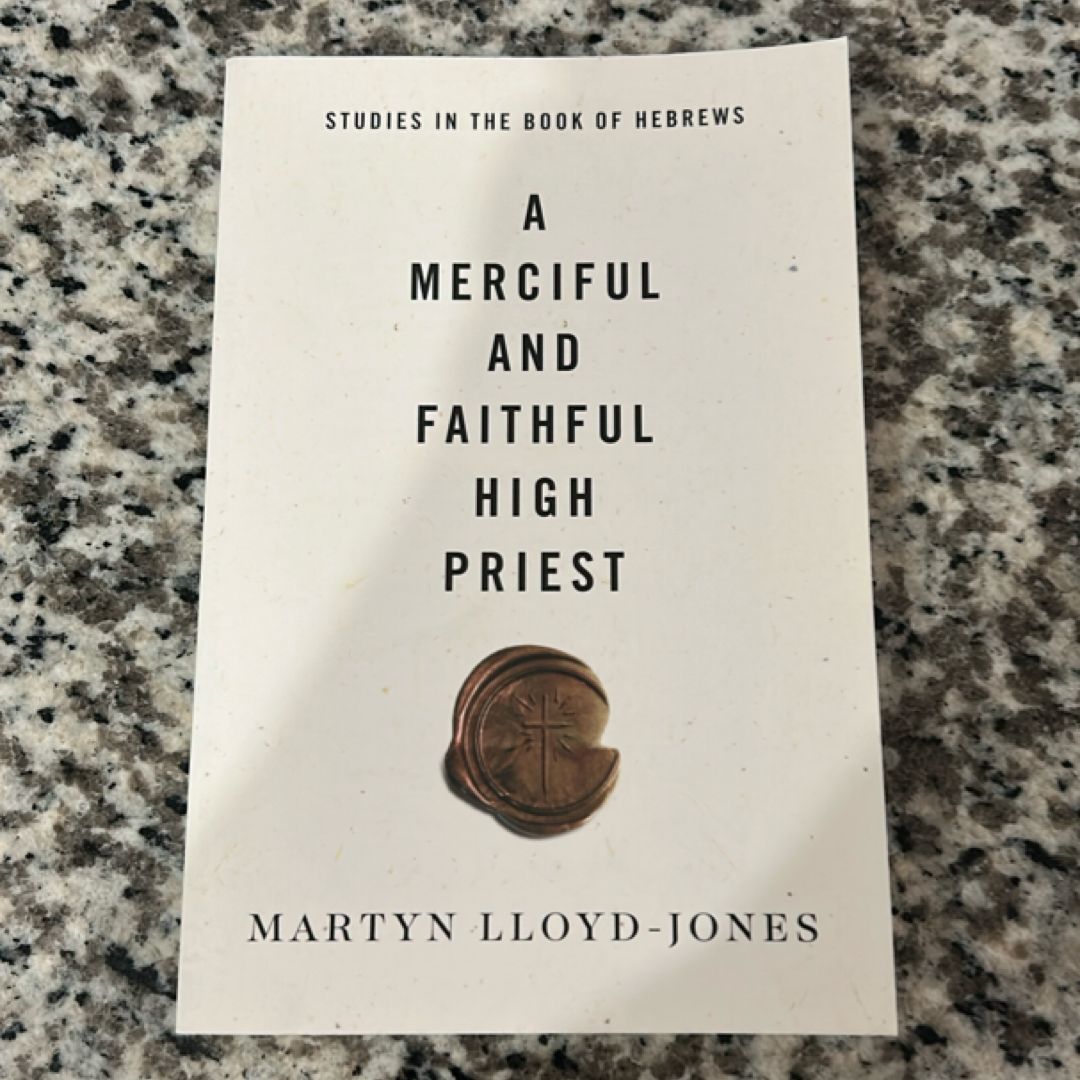 A Merciful and Faithful High Priest